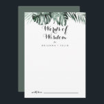 Tropische Grienery White Wedding Words of Wisdom Advieskaart<br><div class="desc">Deze tropische grove blanke trouwwoorden van wijsheidsadviezen zijn perfect voor een ritje. Het ontwerp bevat groene palmbladeren met witte mooie bloemen. Deze kaarten zijn perfect voor een bruiloft, vrijgezellenfeest, baby shower, graduatiedag en nog veel meer. Pas de kaarten aan met de namen van de bruid en de bruidegom, ouders-aan-zijn of...</div>