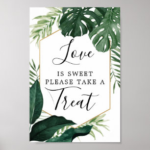 Tropische monstera Love is Sweet Favors Sign Poster