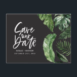 Tropische naaldbladeren en trouwerijen briefkaart<br><div class="desc">Tropisch gebladerte en handbelettering monochrome bruiloft opslaan van de datum briefkaart. Onderdeel van een bruidssuite.</div>