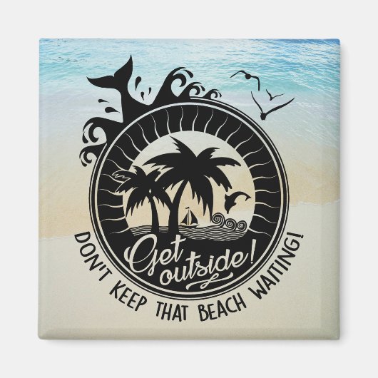 Tropische Ocean Pun | Hou dat strand niet in de st Magneet (Voorkant)