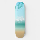 Tropische Ombre Beach Zomer Vibes Monogram Persoonlijk Skateboard (Voorkant)
