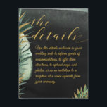 Tropische palmbruiloft De Details Behuizing Kaart<br><div class="desc">Een Details bijsluiterkaart wanneer u extra informatie bij uw huwelijksuitnodiging moet voegen. Een elegante waterverf beschilderde tropische bruiloft uitnodiging met een dramatische zwarte waterverf wassen achtergrond met prachtig geschilderde groene palmbladeren en glinsterende gouden accenten. Een levendige gouden swash script kalligrafie kondigt uw bruiloft details aan.</div>