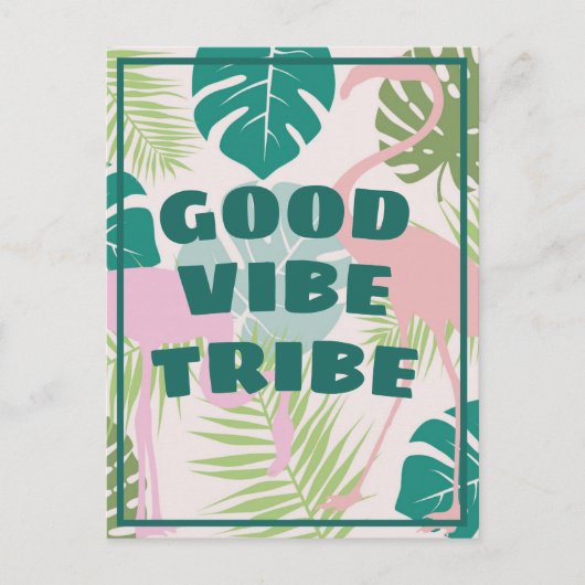 Tropische positieve "Good Vibe Tribe" Flamingo Briefkaart (Voorkant)