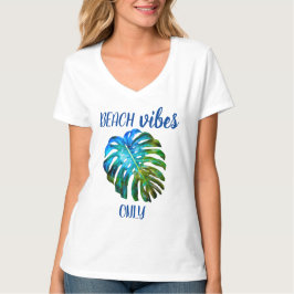 Tropische strandvibes alleen Quote Monstera blad T-shirt