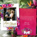 Tropische Tuin Liefde & Bedankt Trouwfoto & Opmerk<br><div class="desc">Deze prachtige trouwbedankkaarten zijn voorzien van uw foto in omringd door een overvloed aan tropische bloemen en bladeren in levendige tinten van heet roze, fuchsia, magenta, paarse en geel. Het bijschrift luidt: Liefde en Bedankt, met je namen hieronder. De achterkant heeft ruimte voor een korte notitie en een aangepaste handtekening....</div>