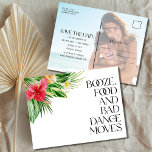 Tropische zegenweddenschap Funny Save the Date Aankondigingskaart<br><div class="desc">De perfecte redding van de date voor het leuke koppel dat niet kan wachten om te vieren op hun tropische strandbruiloft met familie en vrienden! "Boze, eten en slechte dans bewegen" bruiloft van het tropische bloemontwerp, behalve de date briefkaarten. Pas met uw foto op de rug en uw trouwdetails aan...</div>