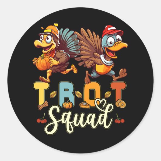 Trot Squad Thanksgiving Turkey Trot 5K Runing Mar Ronde Sticker (Voorkant)