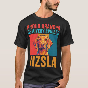 Trote Opa van een Verwende Vizsla Hond T-shirt