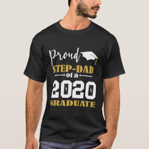 Trote Stiefvader van een Afgestudeerde in 2020 Wit T-shirt