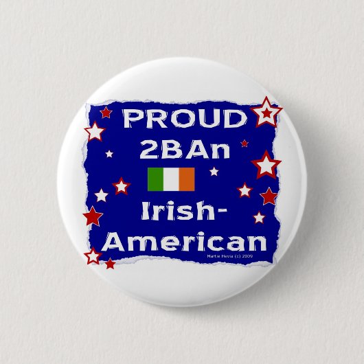 Trots 2BAn Iers-Amerikaans Ronde Button 5,7 Cm (Voorkant)