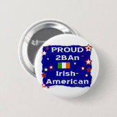 Trots 2BAn Iers-Amerikaans Ronde Button 5,7 Cm (Voorkant /achterkant)