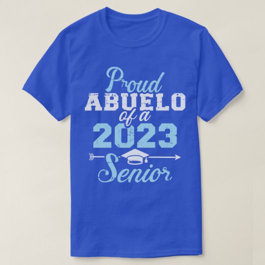 Trots abuelo van een 2023 senior afstuderen klasse t-shirt (Design voorkant)