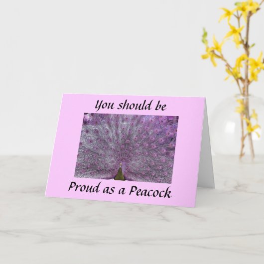 TROTS ALS EEN PAUW ALS JE AFSTUDEREN KAART (Gele Bloem)