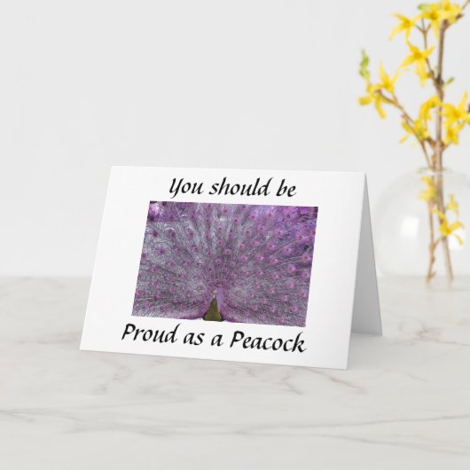 TROTS ALS EEN PAUW ALS JE AFSTUDEREN KAART (Gele Bloem)