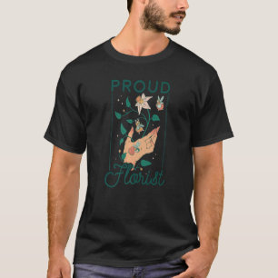 Trots Bloemist Tuinieren Botanische Tuin Plant Lov T-shirt