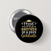 Trots broertje van een Afstuderen senior GRA 2025 Ronde Button 5,7 Cm (Voorkant /achterkant)