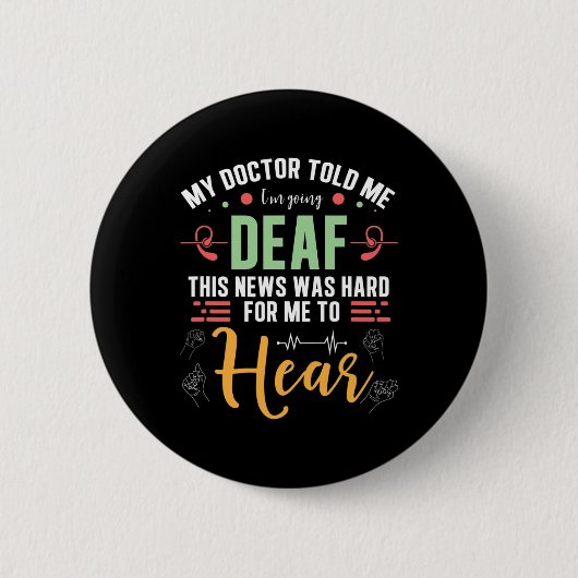 Trots dat ik handgebarentaal hoor ronde button 5,7 cm (Voorkant)