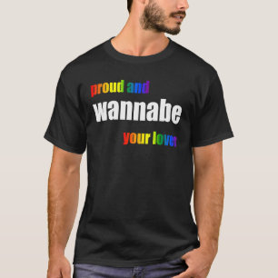 Trots en wannabe Uw LGBT Pride T-shirt
