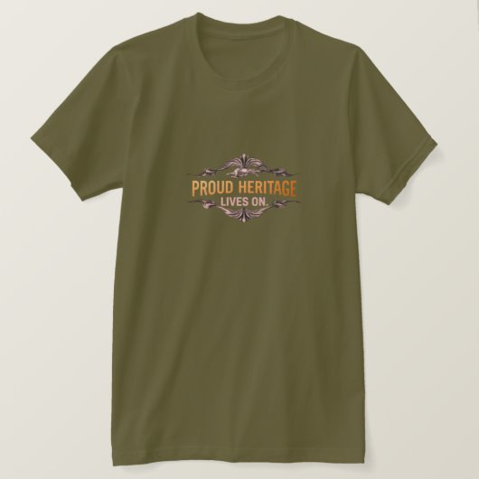 Trots erfgoed leeft op T-shirt (Design voorkant)