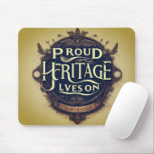 Trots erfgoed leeft voort muismat (Met muis)