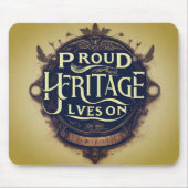 Trots erfgoed leeft voort muismat (Voorkant)