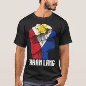 Trots Filippijnen Quote Laban Lang Filipino Origi T-shirt (Voorkant)