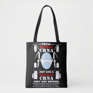 Trots Gepensioneerd CRNA Tote Bag