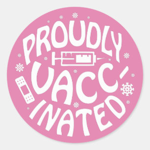 Trots gevaccineerd Covid-19 Coronavirus Shot Pink Ronde Sticker