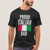 Trots Italiaans Papa Grappig Gezegde voor Italiaan T-shirt (Voorkant)