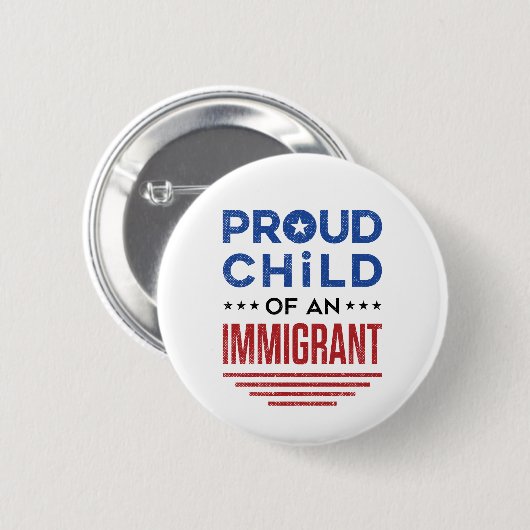 Trots kind van een immigrant ronde button 5,7 cm (Voorkant /achterkant)