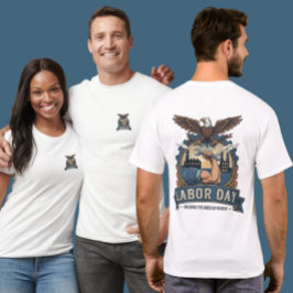 Trots Labor Day Amerikaans Werknemers Eagle T-shir T-shirt