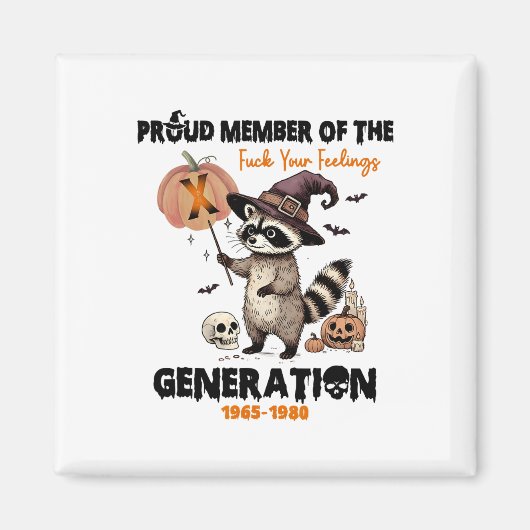 Trots lid van de FCK Your Feelings Generatie X Magneet (Voorkant)