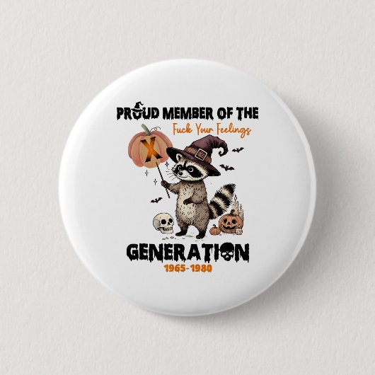 Trots lid van de FCK Your Feelings Generatie X Ronde Button 5,7 Cm (Voorkant)