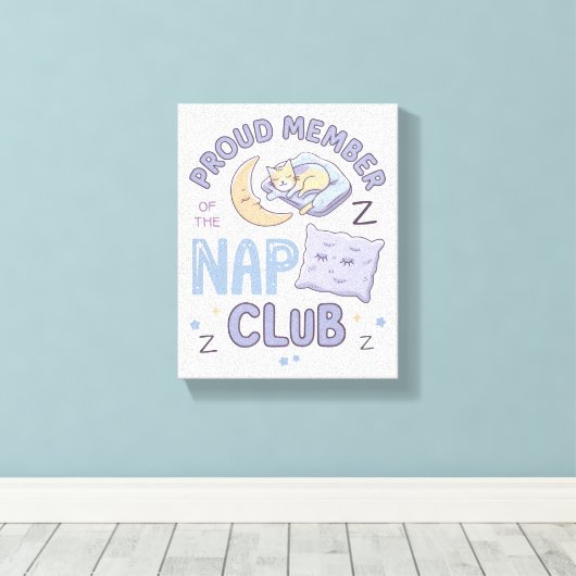 "Trots lid van de Nap Club" - Gezellig & Fun Canvas Afdruk (Insitu (Houten vloer))