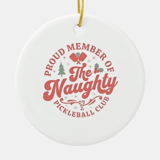 Trots lid van de Naughty Pickleball Club Keramisch Ornament (Voorkant)