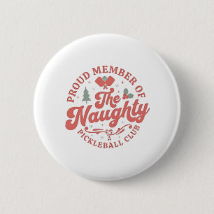 Trots lid van de Naughty Pickleball Club Ronde Button 5,7 Cm