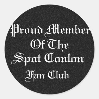 Trots lid van de Spot Conlon Fan Club Ronde Sticker