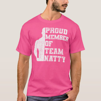 Trots lid van het team Natty Natural Muscle Gain B T-shirt