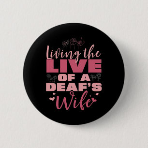Trots Live van een dove vrouw Trotse Hand Sign Lan Ronde Button 5,7 Cm