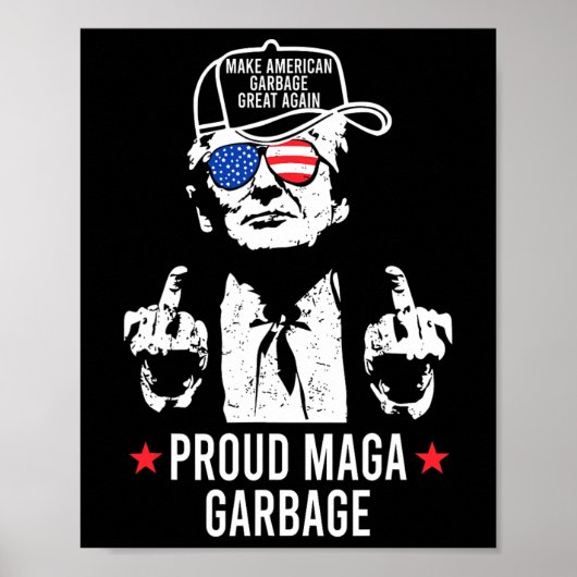 Trots Mega Afval Trump Maakt Amerika Afval Gro Poster (Voorkant)