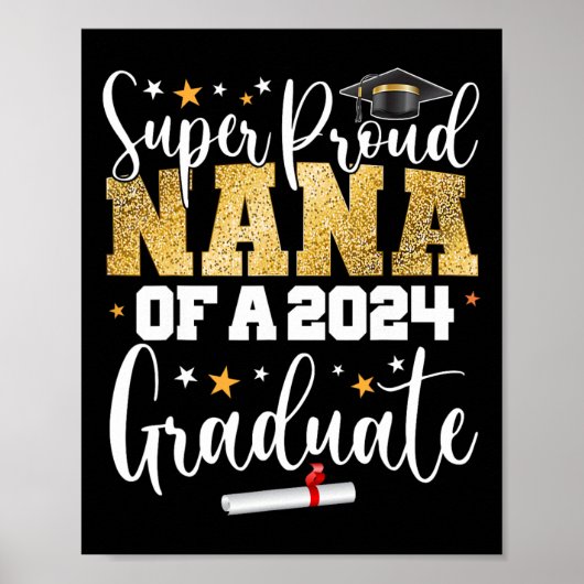 Trots Nana 2024 Afstuderen Senior Afstuderen Colle Poster (Voorkant)