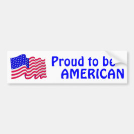 Trots om Amerikaans BUMPERSTICKER te zijn