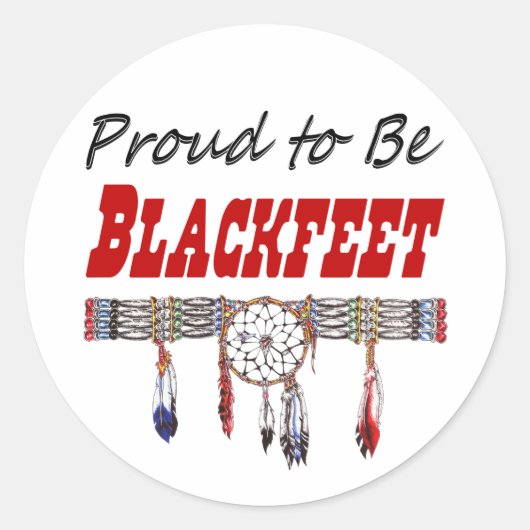 Trots om Blackfeet Decals of Stickers te zijn (Voorkant)