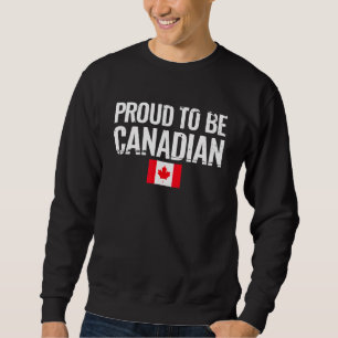 trots om Canadese  Canadese vlag te zijn Trui