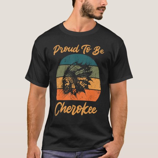 trots om Cherokee Native American te zijn T-shirt (Voorkant)