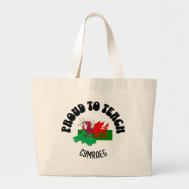 TROTS OM CYMRAEG Welsh Language Teacher TE ONDERWI Grote Tote Bag