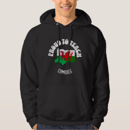TROTS OM CYMRAEG Welsh Language Teacher TE ONDERWI Hoodie