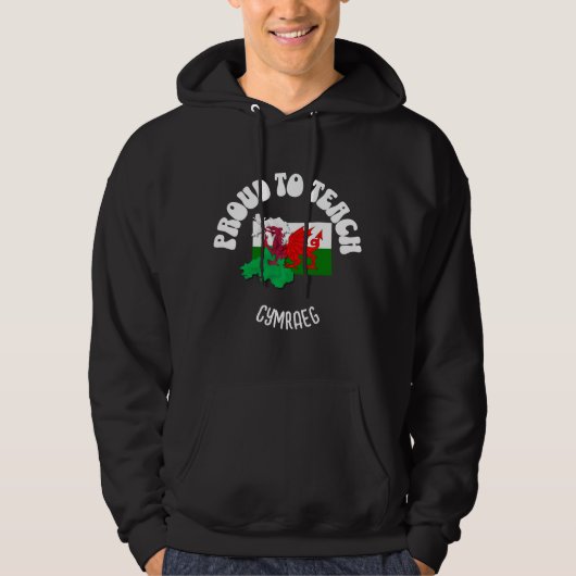 TROTS OM CYMRAEG Welsh Language Teacher TE ONDERWI Hoodie (Voorkant)