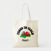 TROTS OM CYMRAEG Welsh Language Teacher TE ONDERWI Tote Bag (Voorkant)