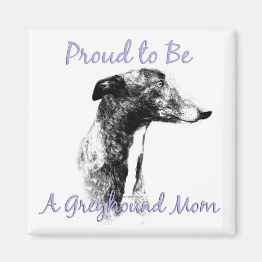 Trots om een Greyhound Mom Magnet te zijn (Voorkant)